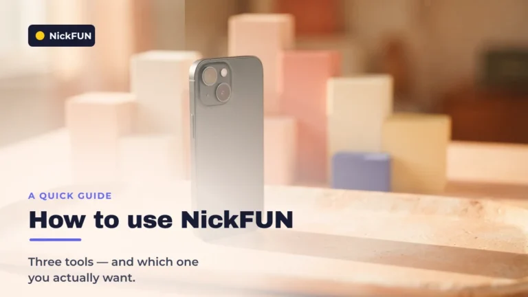 How to use NickFUN: the three tools and where the results work